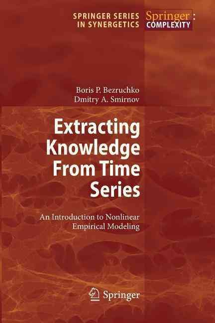 Extracting Knowledge From Time Series 9783642264825 (Paperback)