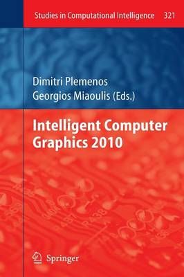 Intelligent Computer Graphics 2010 9783642265808 (Paperback)