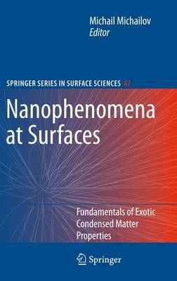 Nanophenomena at Surfaces By Michail Michailov (editor) 9783642267239