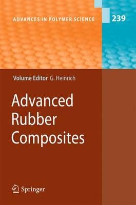 Advanced Rubber Composites By Gert Heinrich (editor) 9783642267451