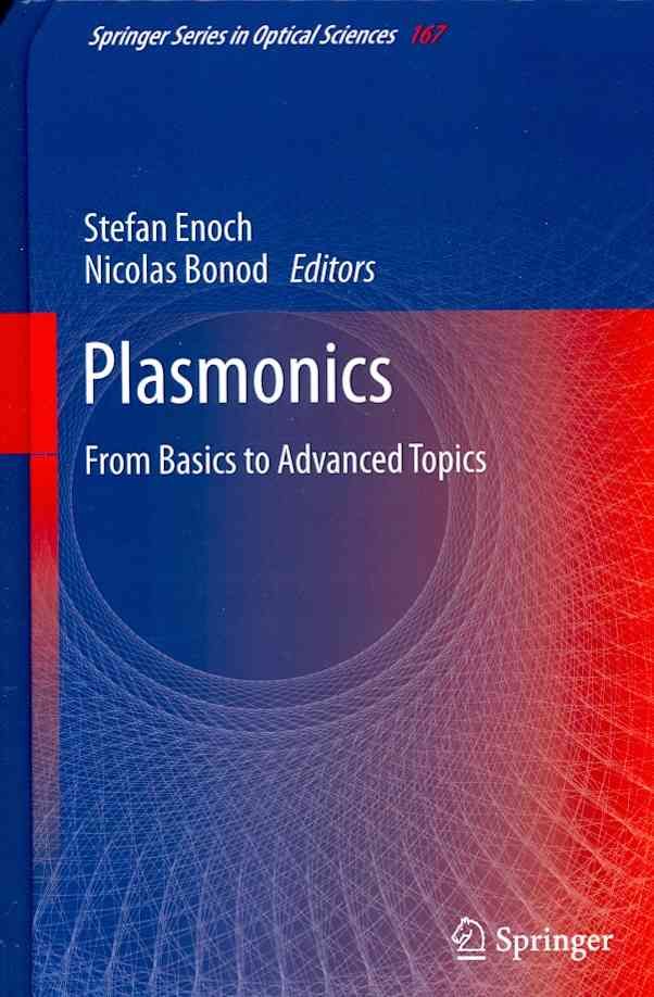 Plasmonics By Stefan Enoch, Nicolas Bonod 9783642280788 (Hardback)
