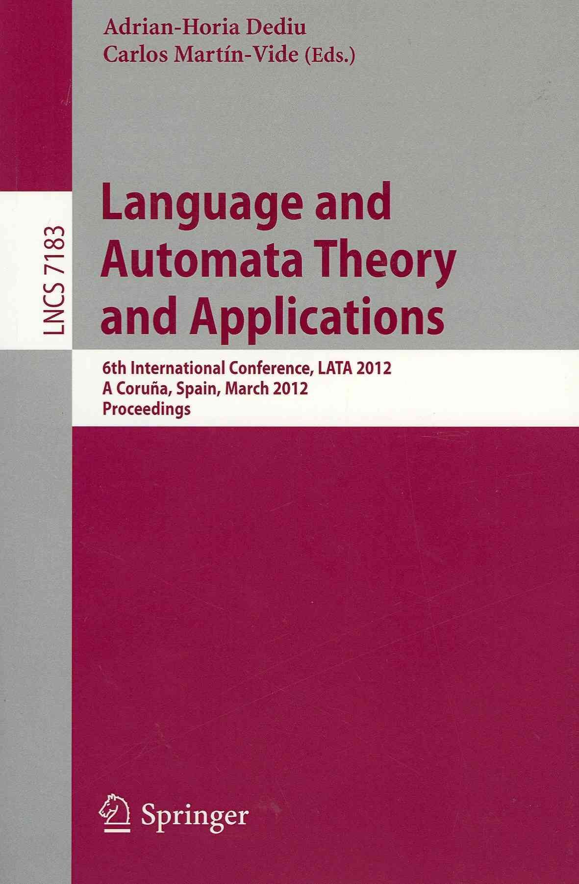 Language and Automata Theory and Applications 9783642283314