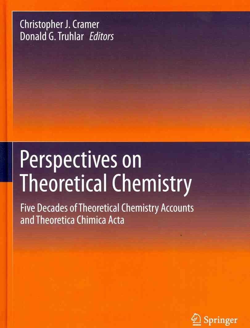 Perspectives on Theoretical Chemistry 9783642284441 (Hardback)