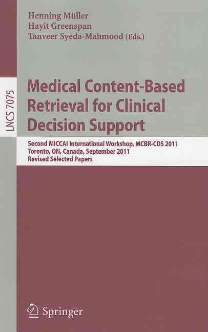 Medical Content-Based Retrieval for Clinical Decision Support