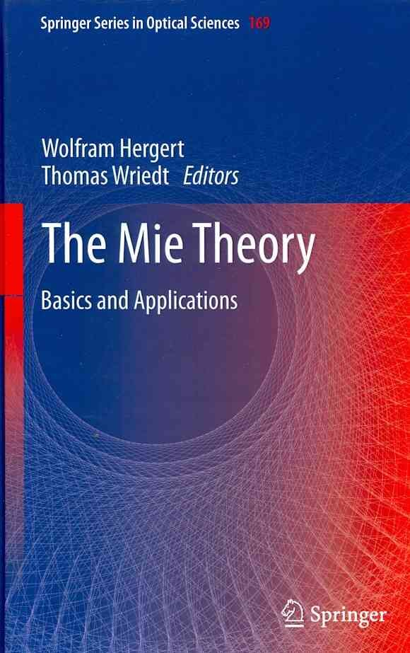 The Mie Theory 9783642287374 (Hardback)