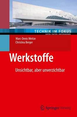Werkstoffe By Marc-Denis Weitze 9783642295409 (Paperback)