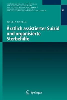 Ärztlich assistierter Suizid und organisierte Sterbehilfe (Paperback)