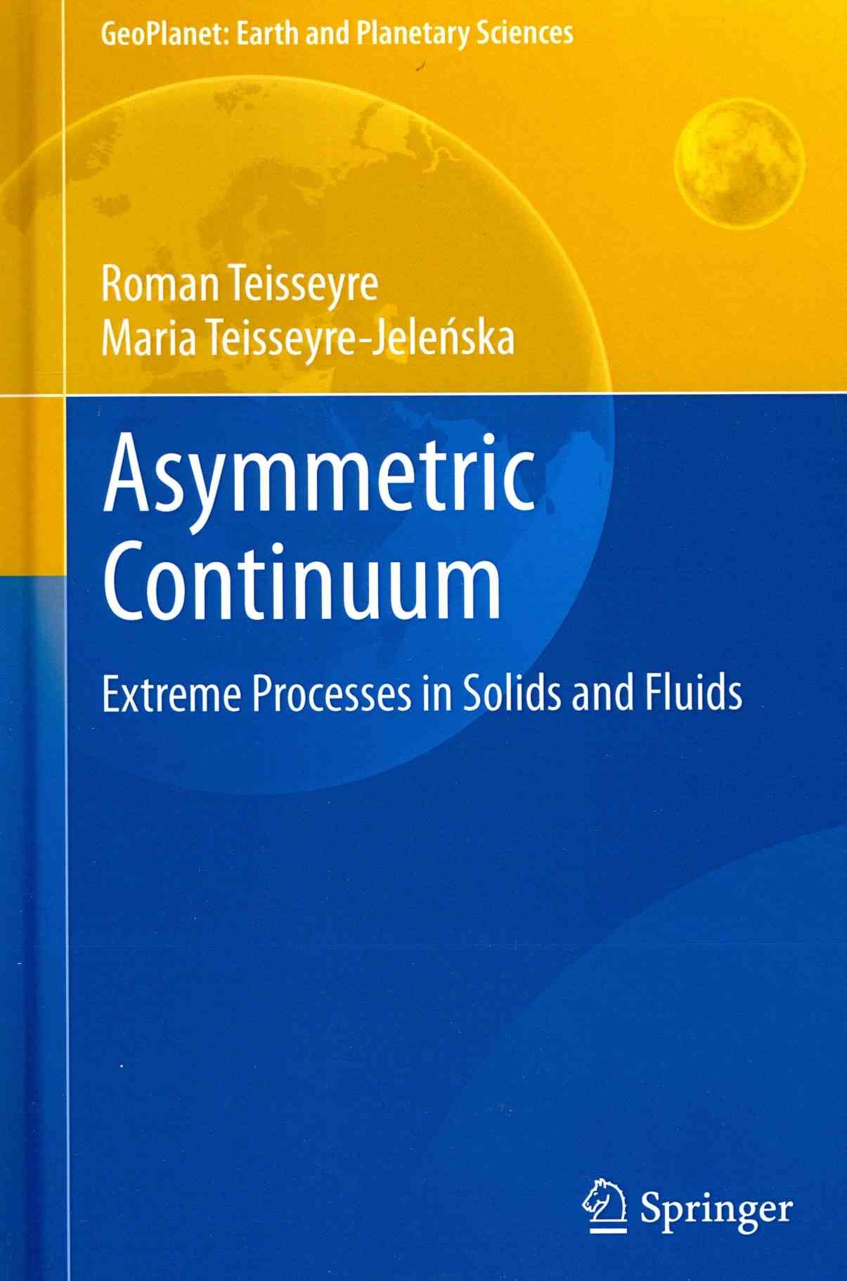 Asymmetric Continuum By R. Teisseyre, Maria Teisseyre-Jelenska