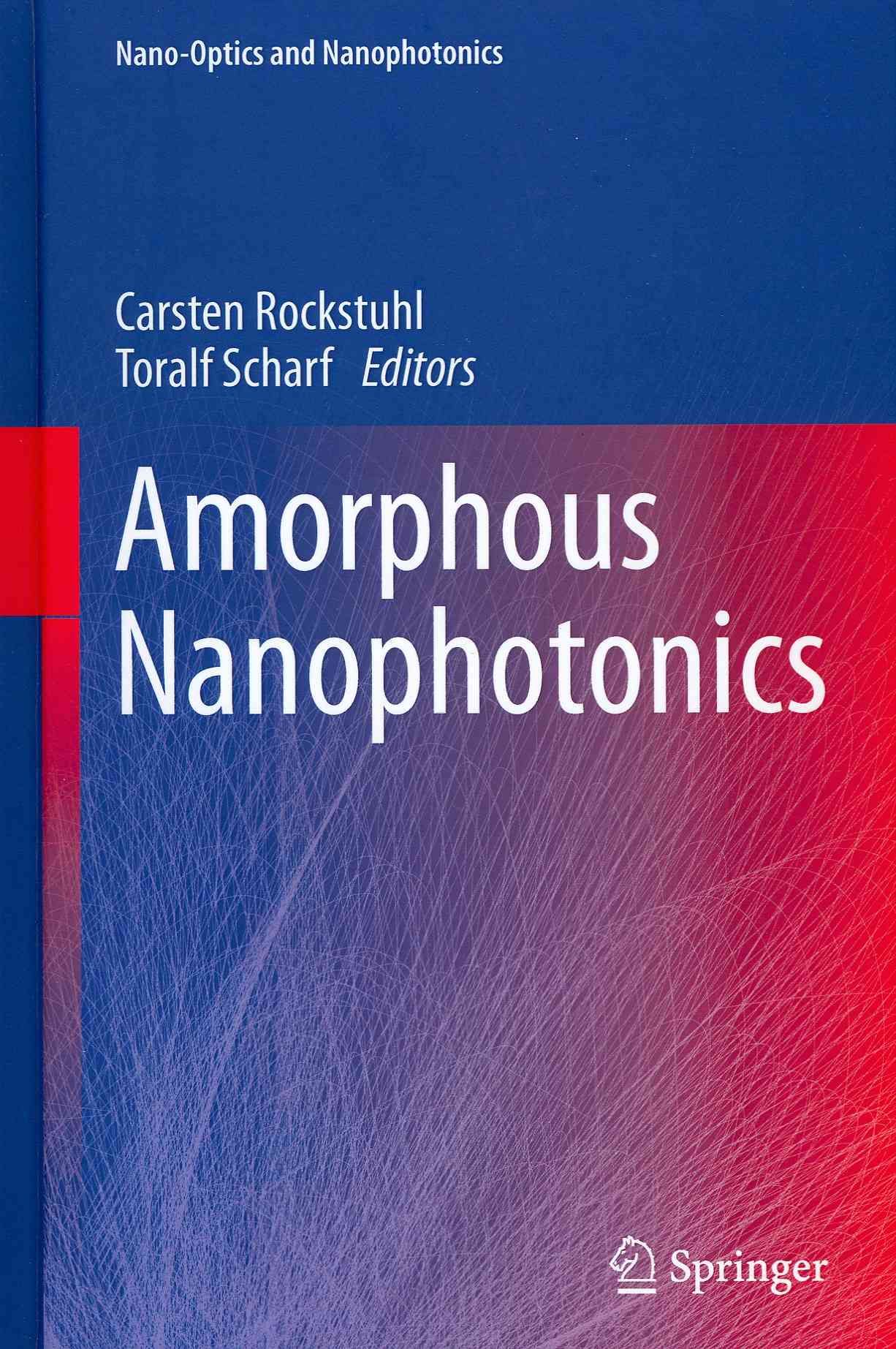 Amorphous Nanophotonics 9783642324741 (Hardback)