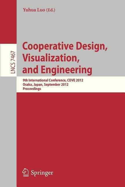 Cooperative Design, Visualization, and Engineering 9783642326080