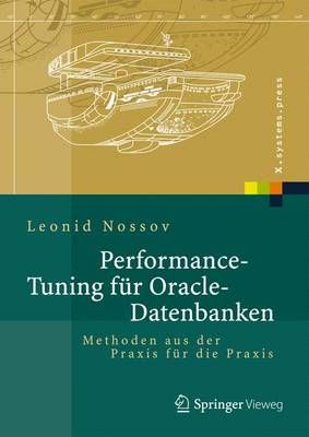 Performance Tuning Für Oracle-Datenbanken By Leonid Nossov (Hardback)