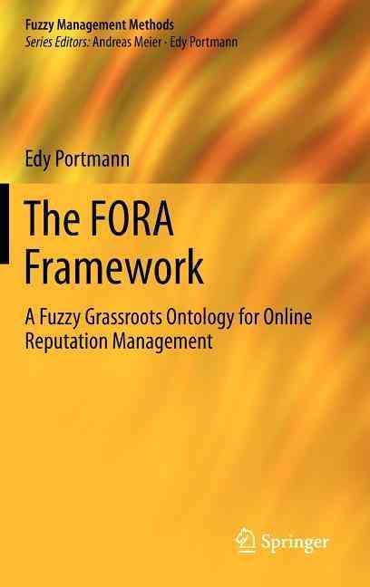 The FORA Framework By Edy Portmann 9783642332326 (Hardback)