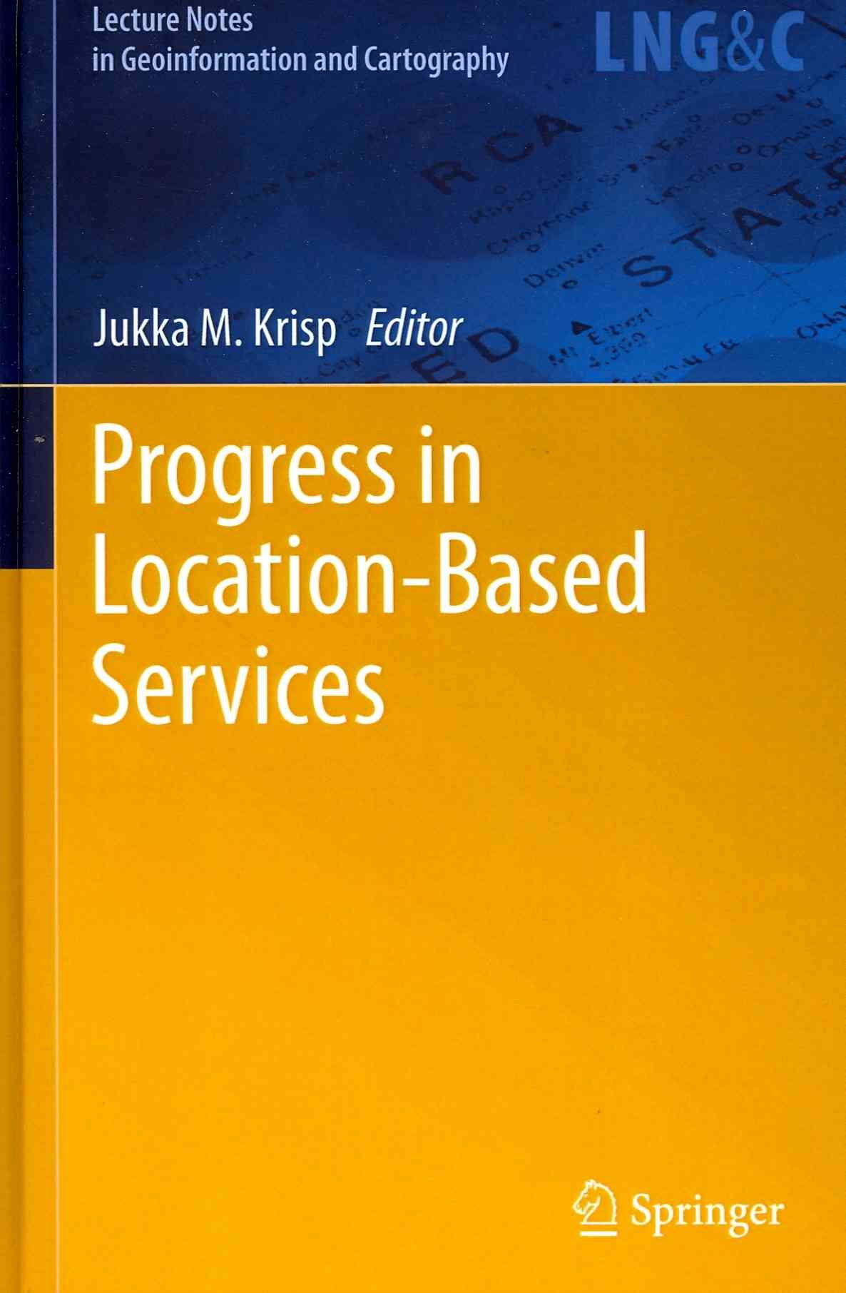 Progress in Location-Based Services By Krisp, Jukka M. 9783642342028