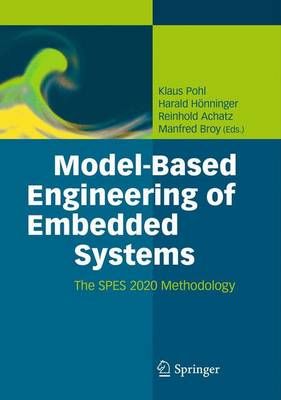 Model-Based Engineering of Embedded Systems 9783642346132 (Hardback)