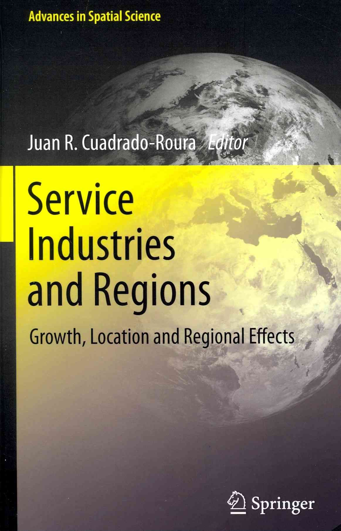 Service Industries and Regions 9783642358005 (Hardback)