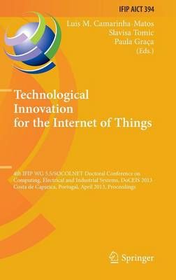 Technological Innovation for the Internet of Things 9783642372902