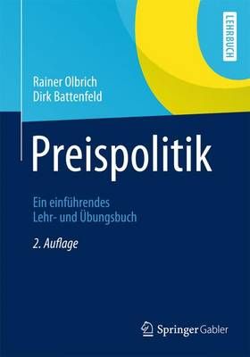 Preispolitik By Rainer Olbrich, Dirk Battenfeld 9783642379468