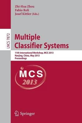 Multiple Classifier Systems 9783642380662 (Paperback)