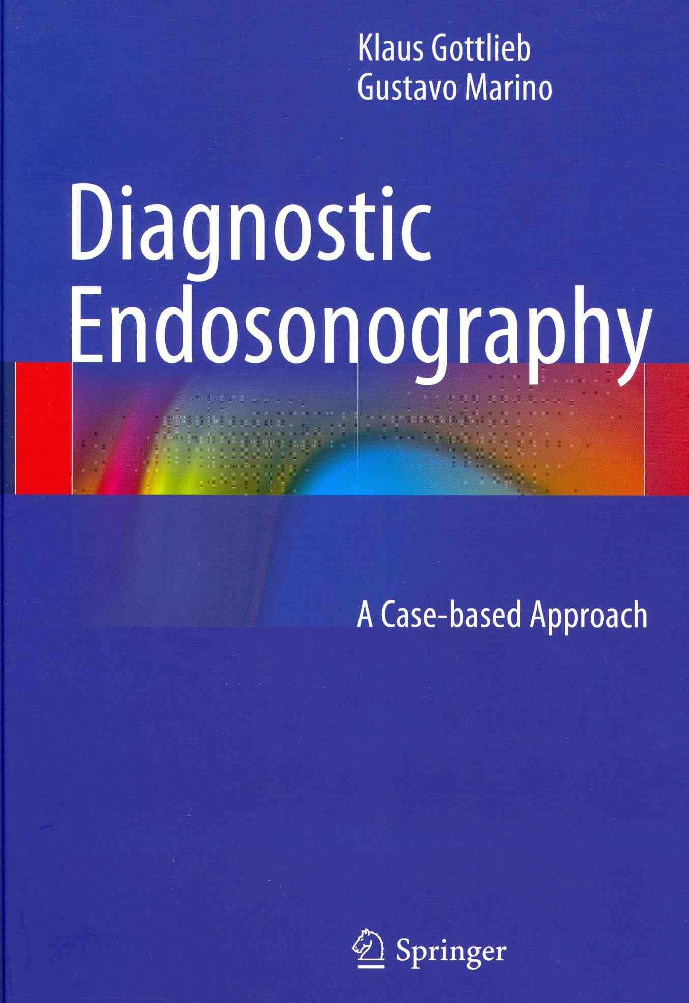 Diagnostic Endosonography By Klaus Gottlieb, Gustavo Marino (Hardback)