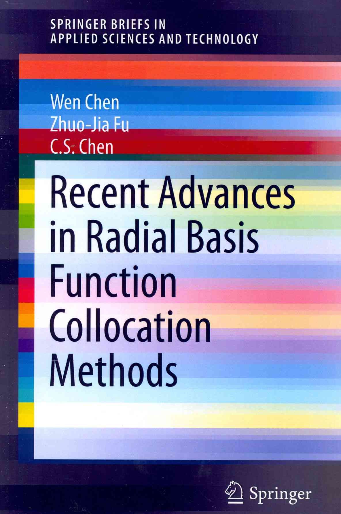 Recent Advances on Radial Basis Function Collocation Methods