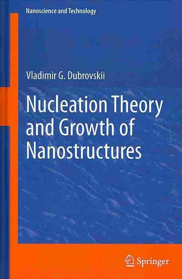 Nucleation Theory and Growth of Nanostructures 9783642396595