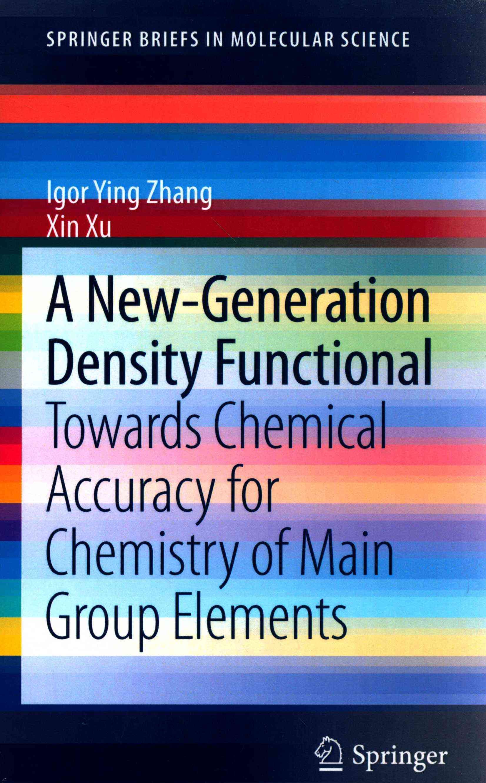 A New-Generation Density Functional By Igor Ying Zhang, Xin Xu