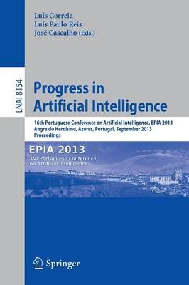 Progress in Artificial Intelligence 9783642406683 (Paperback)