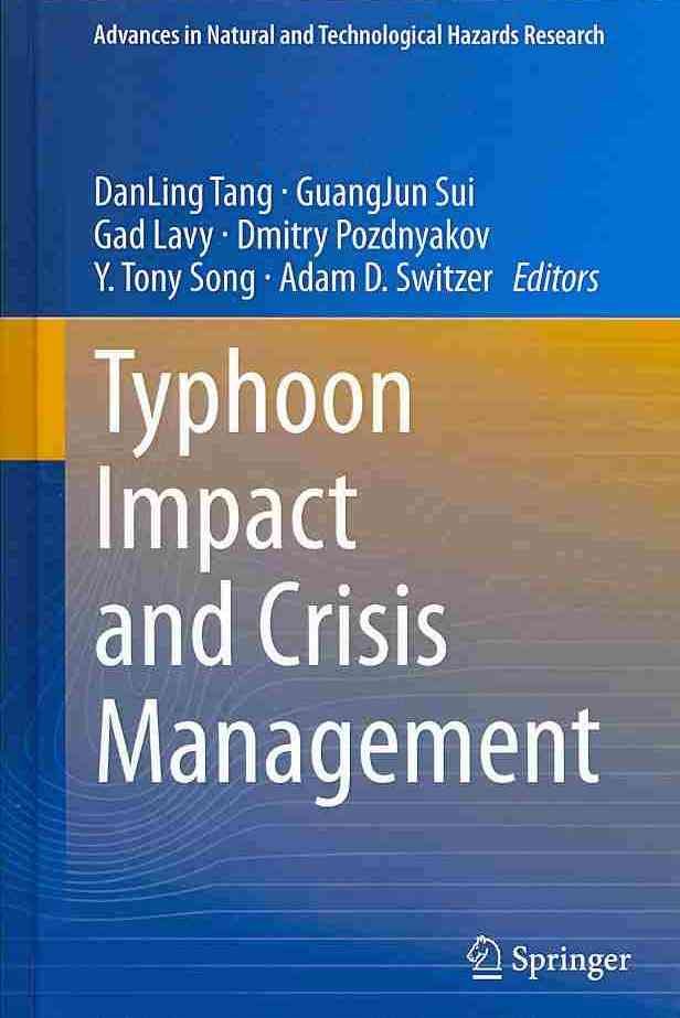 Typhoon Impact and Crisis Management By DanLing Tang (editor)