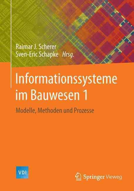 Informationssysteme Im Bauwesen 1 9783642408823 (Hardback)