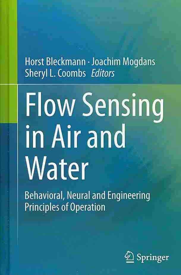 Flow Sensing in Air and Water 9783642414459 (Hardback)