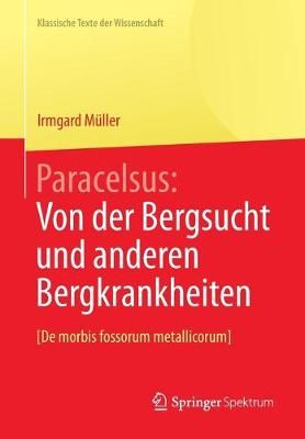 Paracelsus By Paracelsus (author), Irmgard Müller (editor)