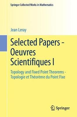 Selected Papers - Oeuvres Scientifiques I 9783642418471 (Paperback)