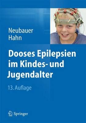 Dooses Epilepsien im Kindes- und Jugendalter By Neubauer, Bernd A.