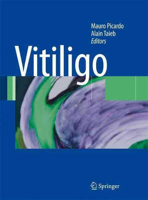 Vitiligo By Mauro Picardo (editor), Alain Taïeb (editor) (Paperback)