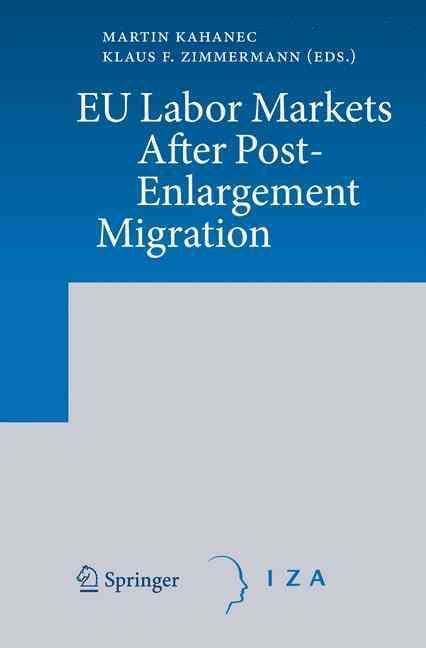 EU Labor Markets After Post-Enlargement Migration 9783642424519