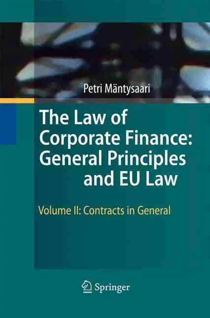 The Law of Corporate Finance: General Principles and EU Law