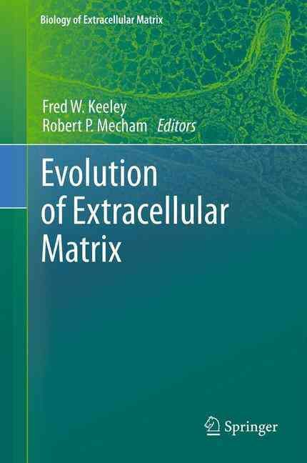 Evolution of Extracellular Matrix 9783642430374 (Paperback)