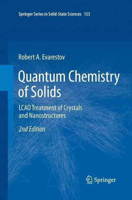 Quantum Chemistry of Solids By Robert A. Evarestov 9783642430411