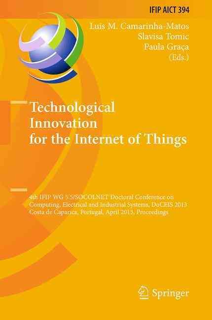 Technological Innovation for the Internet of Things 9783642431166