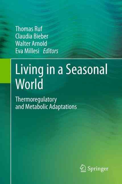 Living in a Seasonal World 9783642431265 (Paperback)