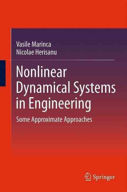 Nonlinear Dynamical Systems in Engineering 9783642434105 (Paperback)