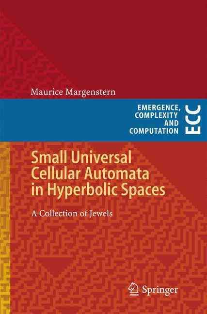Small Universal Cellular Automata in Hyperbolic Spaces 9783642442049