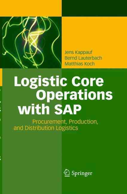 Logistic Core Operations With SAP 9783642446580 (Paperback)