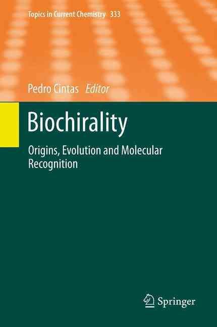 Biochirality By P. Cintas (editor) 9783642447372 (Paperback)
