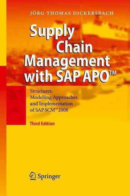 Supply Chain Management With SAP APO? By Jörg Thomas Dickersbach