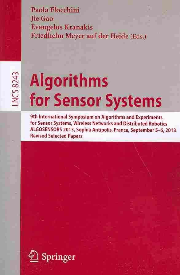 Algorithms for Sensor Systems 9783642453458 (Paperback)