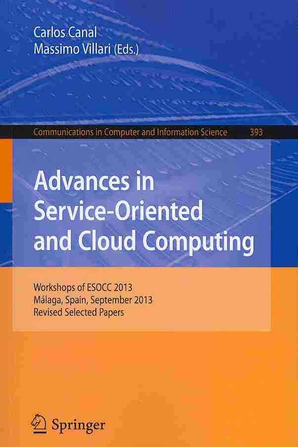 Advances in Service-Oriented and Cloud Computing 9783642453632