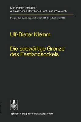 Die Seewärtige Grenze Des Festlandsockels By U.-D. Klemm (Paperback)