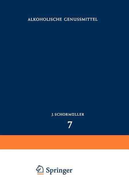 Alkoholische Genussmittel 9783642461316 (Paperback)