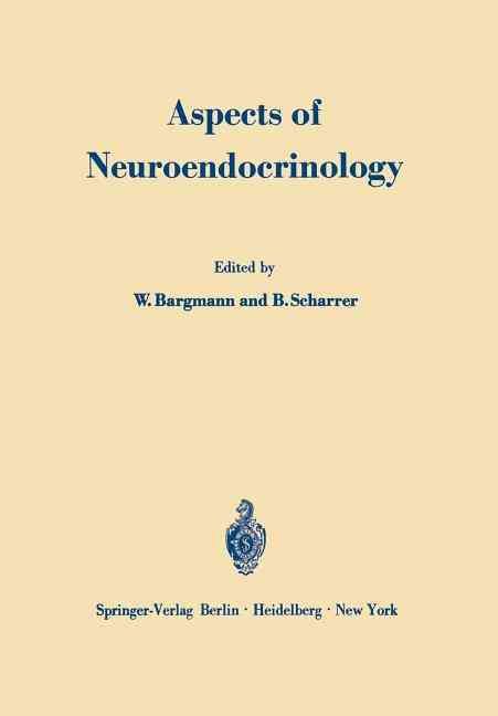 Aspects of Neuroendocrinology 9783642462092 (Paperback)